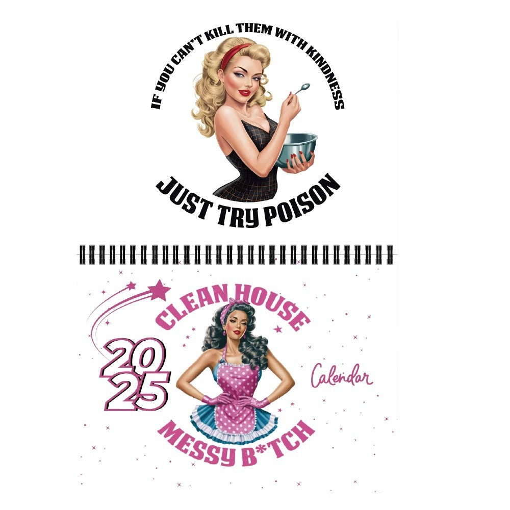 Snarky Housewife Messy B!tch  2025 Calender