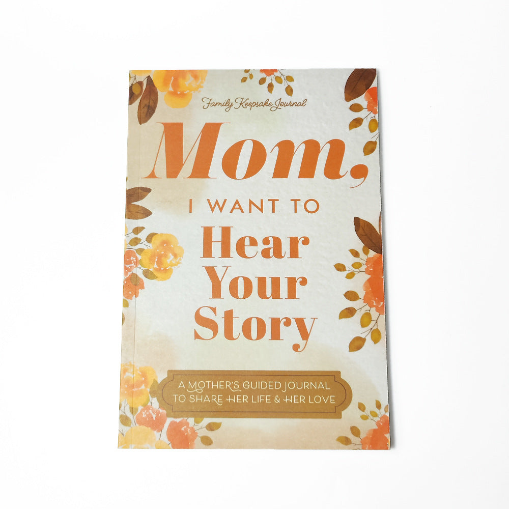 mom dad i want to hear your story-2025 journal story notebook