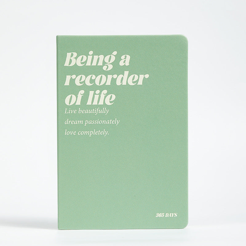 Green Being a recorder of life-2025 Daily Weekly Planner Journals Notebook